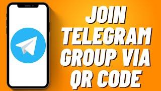 How to Join Telegram Group Via QR Code (2023)