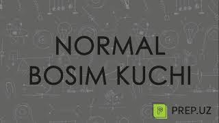 Fizika - Normal bosim kuchi // PREP.UZ