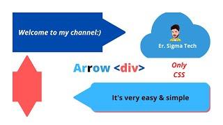 How to create arrow div | only HTML & CSS | Er. Sigma Tech