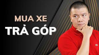 Mua Xe Trả Góp? Và Sai Lầm Xương Máu Của Phạm Ngọc Anh Hồi Trẻ | Phạm Ngọc Anh - Mr Why