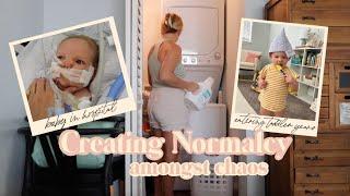 CREATING NORMALCY AMONGST CHAOS // NAVIGATING NICU LIFE AND STEPPING INTO TODDLERHOOD // CHATTY VLOG