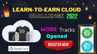 Learn to Earn Cloud Data Challenge || More Tracks Opened || Register now