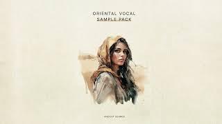[FREE] Oriental, Arabic Middle Eastern & Ethnic Female Vocals - Sample Pack (Royalty Free)