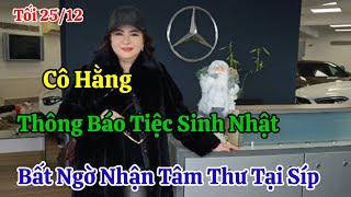 Tối 25/12 Cô Hằng Thông Báo Tiệc Sinh Nhật  Bất Ngờ Nhận Tâm Thư Đầy Xúc Động Tại Đảo Síp