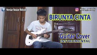 BIRUNYA CINTA Guitar Cover By Hendar