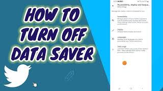 How To Turn Off Data Saver On TWITTER