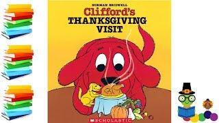 Clifford's Thanksgiving Visit - Kids Books Read Aloud