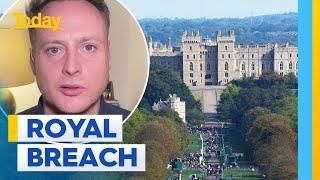 Burglars allegedly raid Windsor caste as royal family slept nearby | Today Show Australia