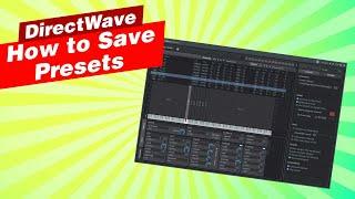 How To Save Presets in DirectWave [FL Studio]