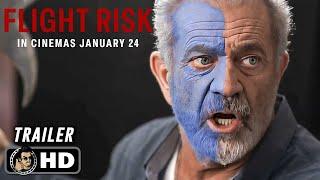 FLIGHT RISK | More is More Trailer (2025) Mel Gibson