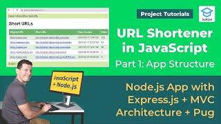 How to Build a "URL Shortener" App with JS, Node.js, Express.js, and Pug [Project Tutorial - Part 1]