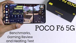 POCO F6 5G Benchmarks & Gaming Test: Performance and Heating Review