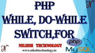 PHP while, do-while, switch, for Loop Tutorial | 2020