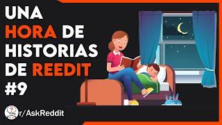 Una Hora De Historias De Reddit #9 (Historias De Reddit / AskReddit español / Reddit Español)