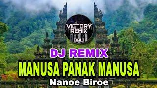 DJ REMIX MANUSA PANAK MANUSA - NANOE BIROE