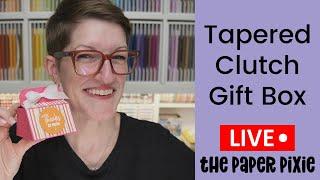  Tapered Clutch Gift Box - Episode 358