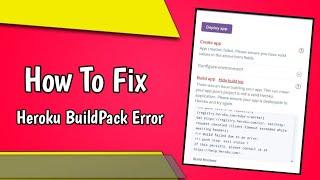 How to fix BuildPack Error in Heroku | Easy Tricks #heroku #motech