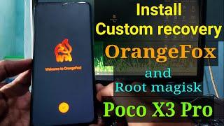 Install Custom recovery OrangeFox Poco X3 Pro || TWRP and Root Poco X3 Pro MIUI 14 Android 13