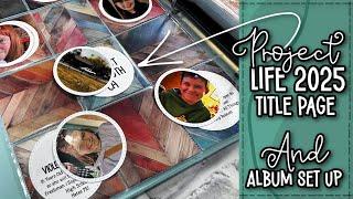 Project Life 2025 Title Page & Album Set Up