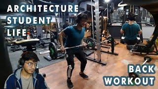 Architecture student life | Project of my college | Daily routine | Back Workout | GYM #Vlog 4 | SPA