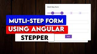 How To Make Angular Stepper | Multi Step Form