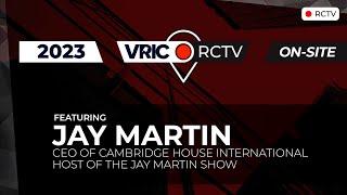 Jay Martin, Cambridge House International I RCTV On-Site Interview at VRIC 2023