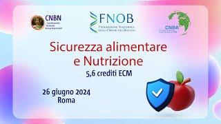 Sicurezza Alimentare e Nutrizione