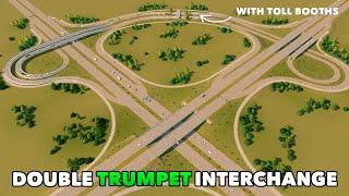 Double Trumpet Interchange with Toll Booths | No DLC & Mods | Cities: Skylines