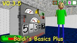 ENDING - Baldi's Basics Plus V0.3.5 Update Gameplay