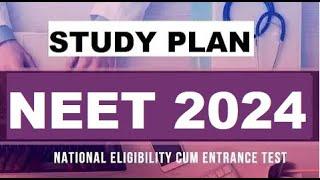 STUDY PLAN for NEET 2024 || Best Timetable for NEET 2024 || Score 600+ in NEET 2024