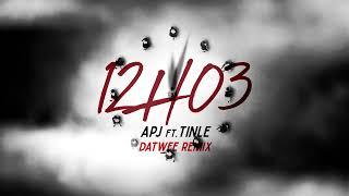 APJ ft. TINLE - 12H03 (DATWEE Remix)