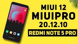Redmi Note 5 Pro - MIUIPro 12 20.12.10 Android 10 Rom With New Features