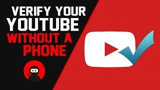 How To Verify Your YouTube Account Without a Phone (July 2018)