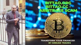 It's a Scam - Bittao.org | Bittao.cc | Promoted by Crypto Hunter. Arbitrage Scam