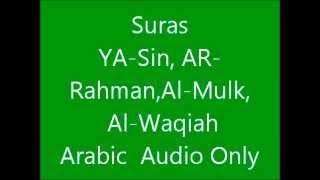 Suras Al-Waqiah,Al-Mulk,Ya-sin,Ar-Rahman