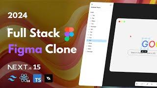 Build a Real-Time Figma Clone: Next.js 15, React, Tailwind, Auth.js, Prisma (2024)