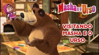 Masha e o Urso - Visitando Masha e o Urso ‍️