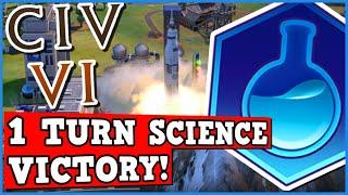1 TURN SCIENCE VICTORY! Civ 6 Is A Perfectly Balanced Game With No Exploits - Infinite Science!!!