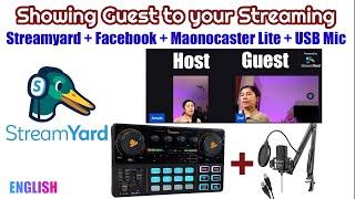 Show your Guest on your Facebook Streaming using Streamyard with Maonocaster Lite & USB Mic