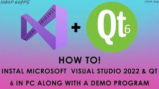 HOW TO! | INSTALL VISUAL STUDIO 2022 | QT 6 | ADD EXTENSION OF QT IN VISUAL STUDIO | 100% WORKING |