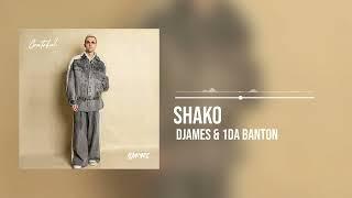 DJames and 1da Banton - Shako (Official Audio)