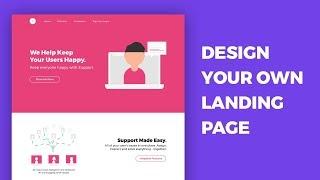 How To Design A Landing Page - Web Design | UI/UX