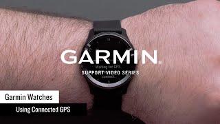 Garmin Support | Using Connected GPS on a Garmin Smartwatch