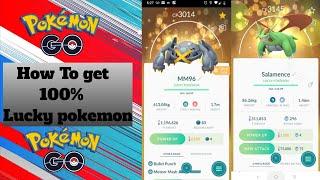 How To get lucky Pokemon | dedicated to go trainer hub | 1000% get lucky Pokemon