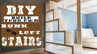 DIY Bunk / Loft Bed Stairs