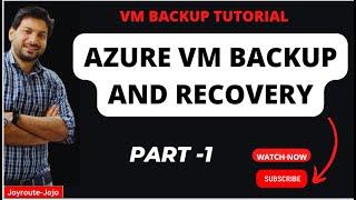 Azure VM Backup and Recovery Step by Step Demo | Azure Backup Tutorial | Part 1