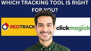 CLICKMAGICK VS REDTRACK (WHICH TRACKING TOOL IS RIGHT FOR YOU?)