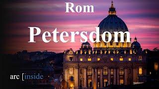 Rom - Petersdom - Ein Rundgang