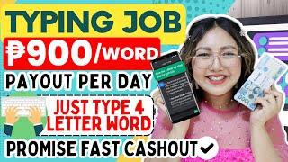 P900 PER WORD SAHOD SA GCASH | TYPING JOB PAYOUT EVERY 10 MINUTES | LEGIT WITH OWN PROOF OF PAYOUT