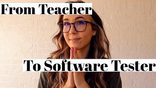 Why I Quit Teaching and How I Became a QA Analyst